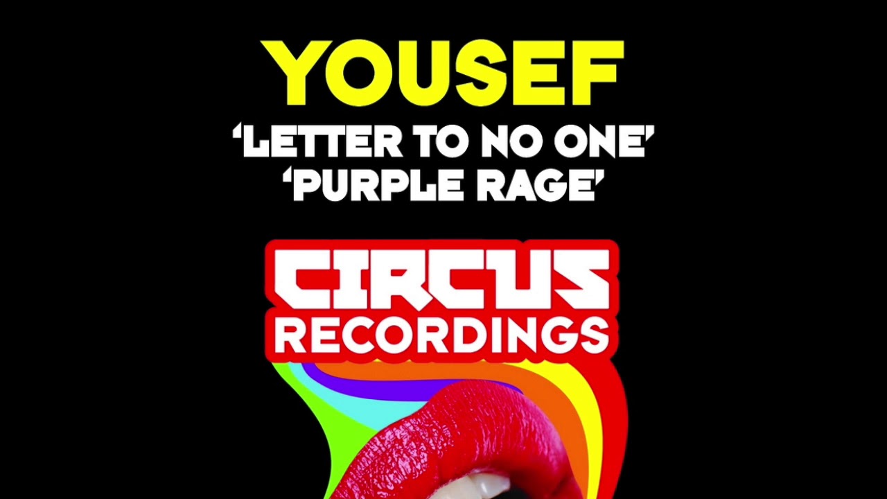 Yousef - Letter To No One (Original Version) [Circus Recordings]