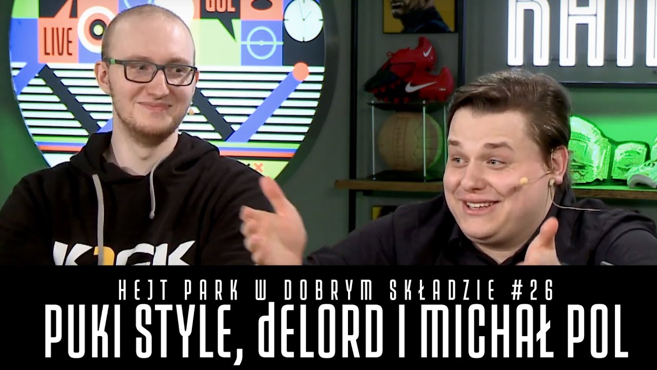 HEJT PARK W DOBRYM SKŁADZIE #26 - PUKI STYLE, dELORD I MICHAŁ POL
