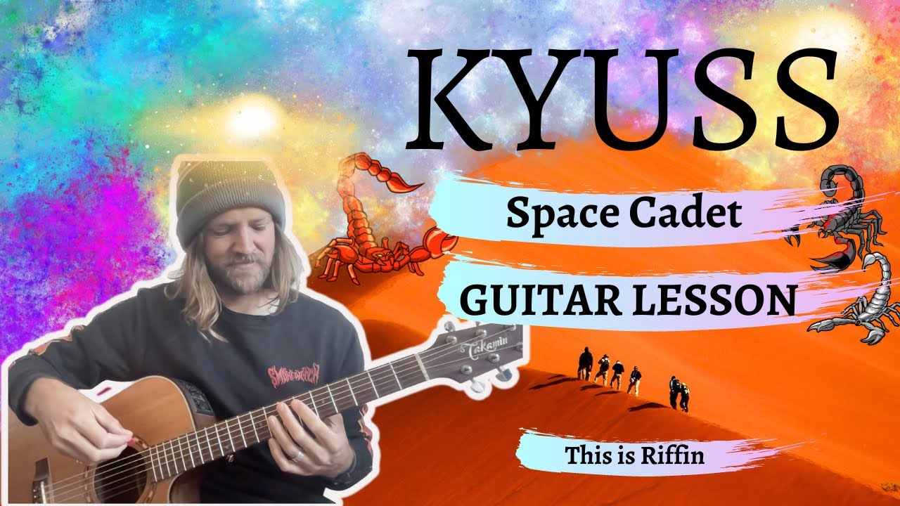 Kyuss - Space Cadet full guitar lesson tutorial + TAB