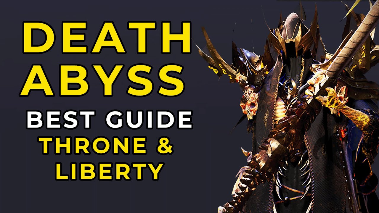 Death Abyss Throne and Liberty