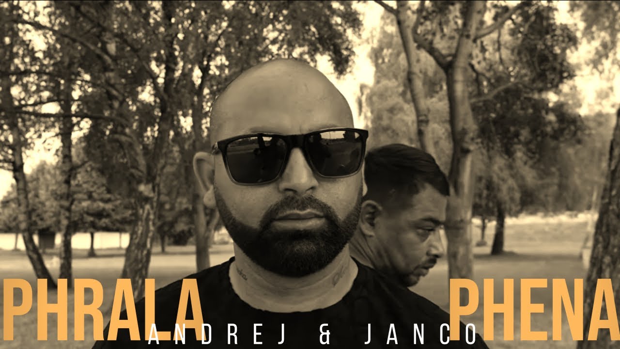 Andrej & Jančo PHRALA PHENA (Official Video)