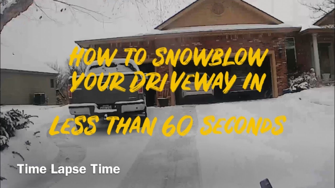 How to snowblow your driveway in less than 60 seconds!