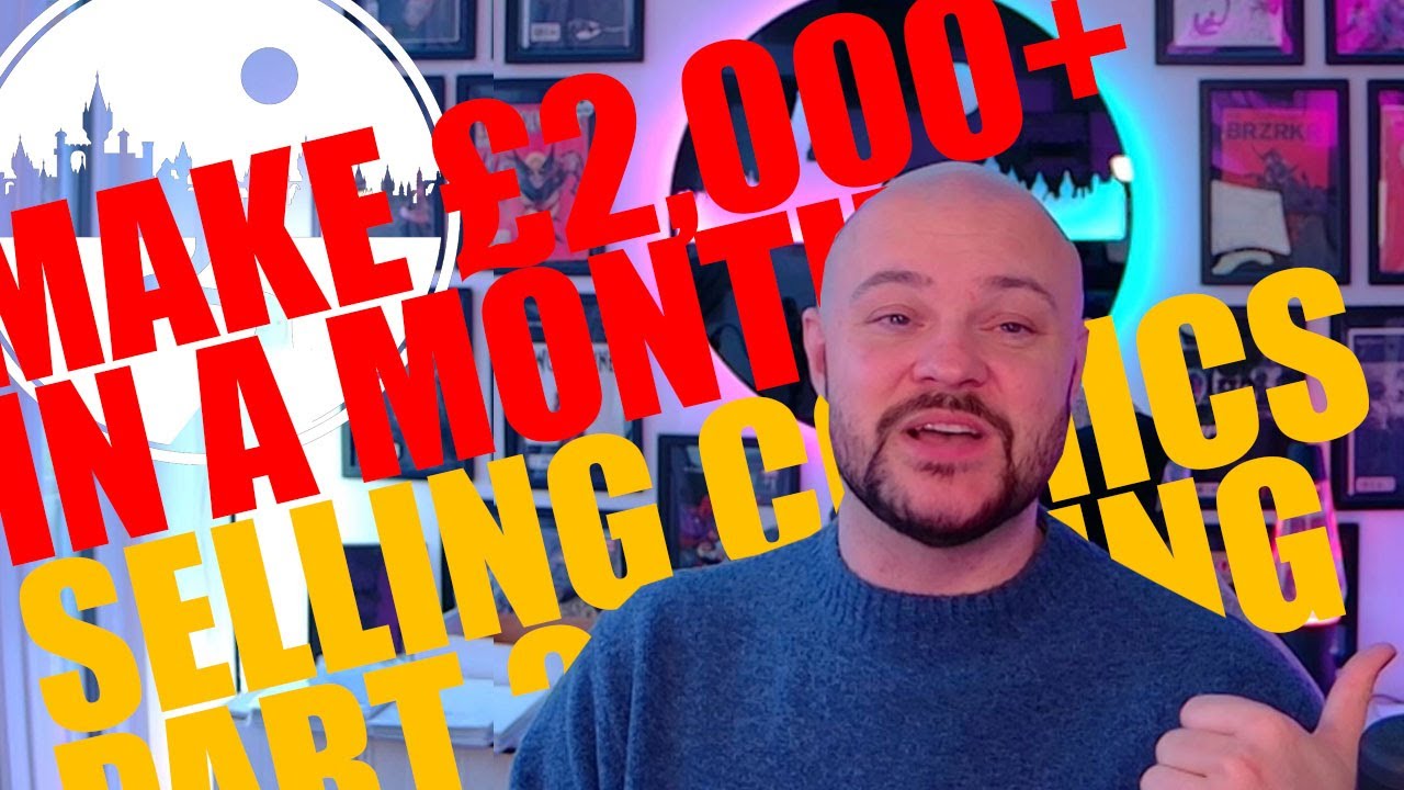 Make £2,000+ Per Month Reselling Comic Books| SELLING Comics for Profit (Step-by-Step Guide) PT 2
