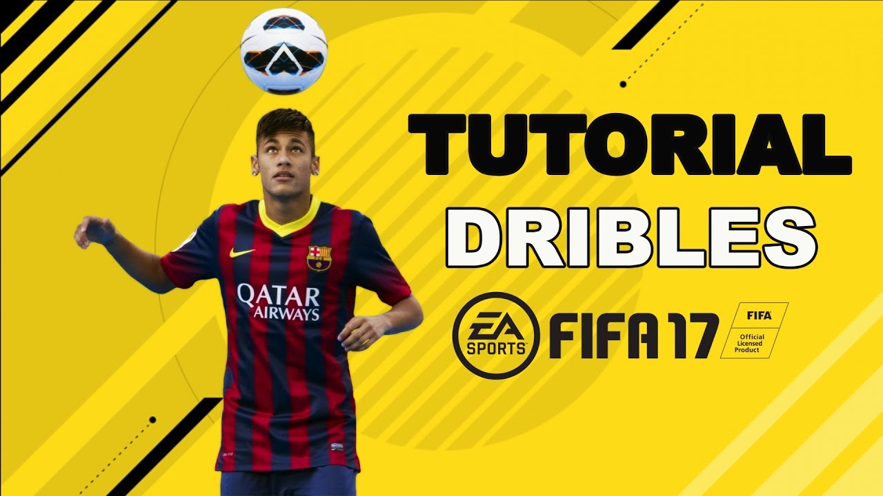FIFA 17 TUTORIAL DRIBLES -TUTORIAL SKILLS FIFA 17