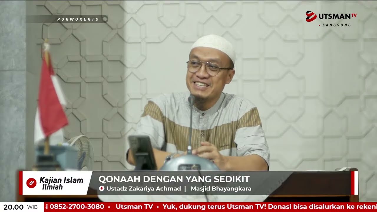 Qonaah Dengan Yang Sedikit - Ustadz Zakariya Achmad