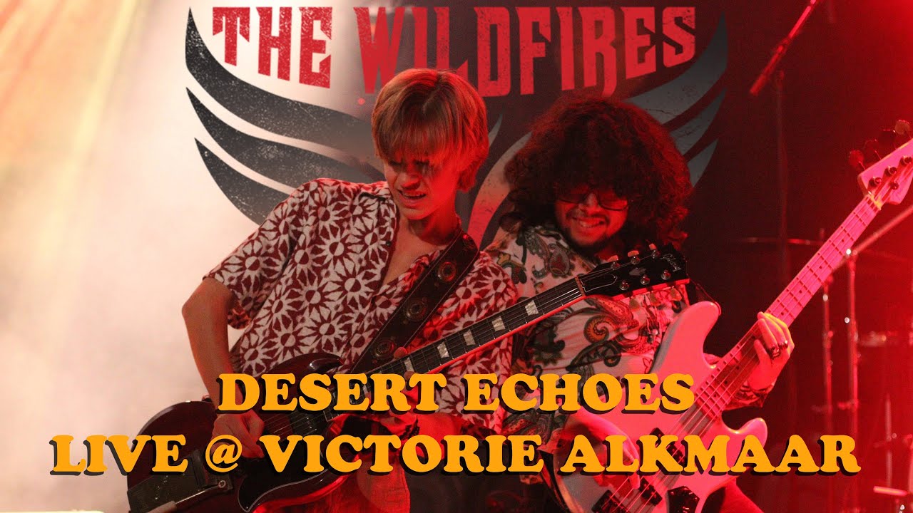 The Wildfires - Desert Echoes (Live at Victorie Alkmaar 2025)
