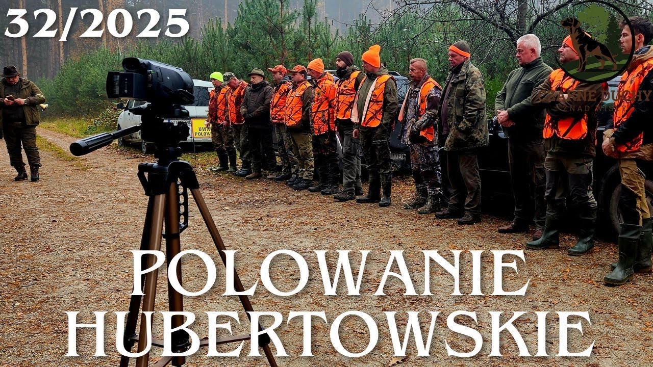 Polowanie Hubertowskie. Wild Boar and Deer Hunting . CZARNE DUCHY ZNAD WISŁY 32/2025.