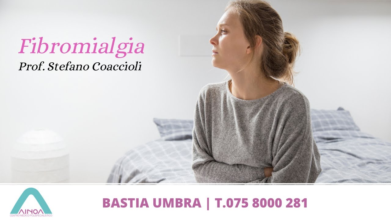 La Fibromialgia | Prof. Stefano Coaccioli