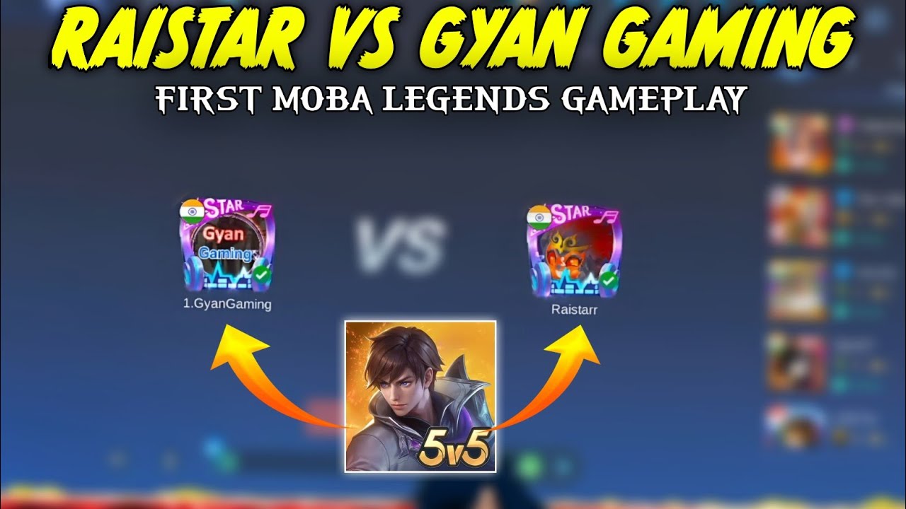 Raistar Vs Gyan gaming 😲 First Moba Legends Gameplay | Mlbb