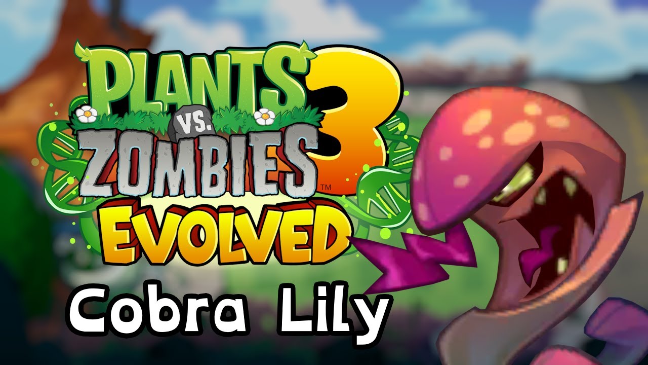 Plants vs. Zombies 3: Evolved - Unreleased Plant Cobra Lily Gameplay