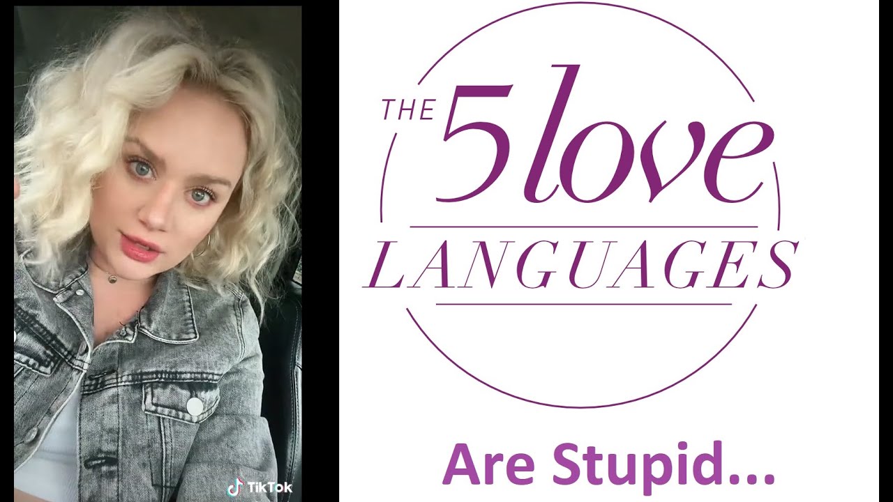 The 5 Love Languages Are Stupid