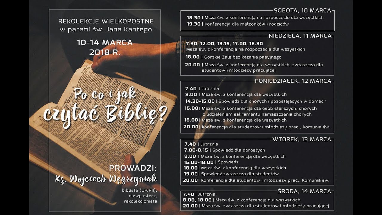 Po co i jak czytać Pismo św. - ks. W. Węgrzyniak konferencja dla rodziców i małżonków