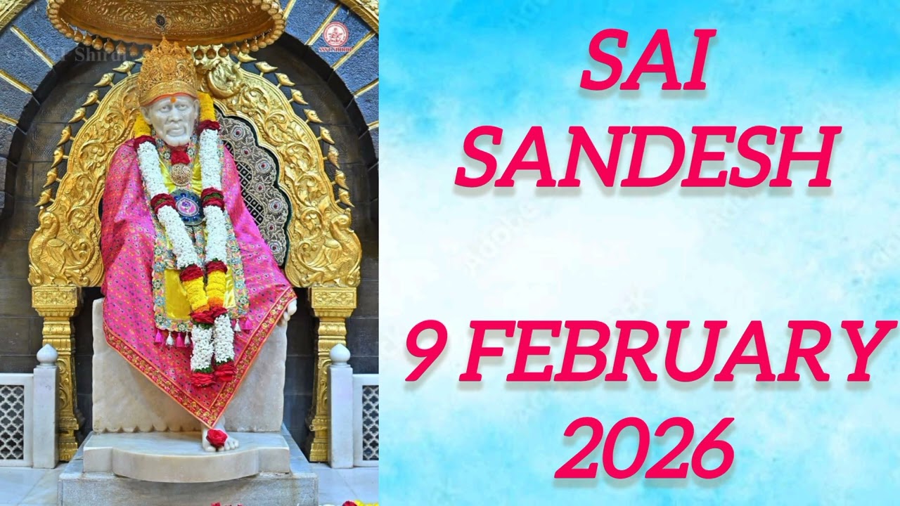 SAI SANDESH || 9 FEBRUARY 2026