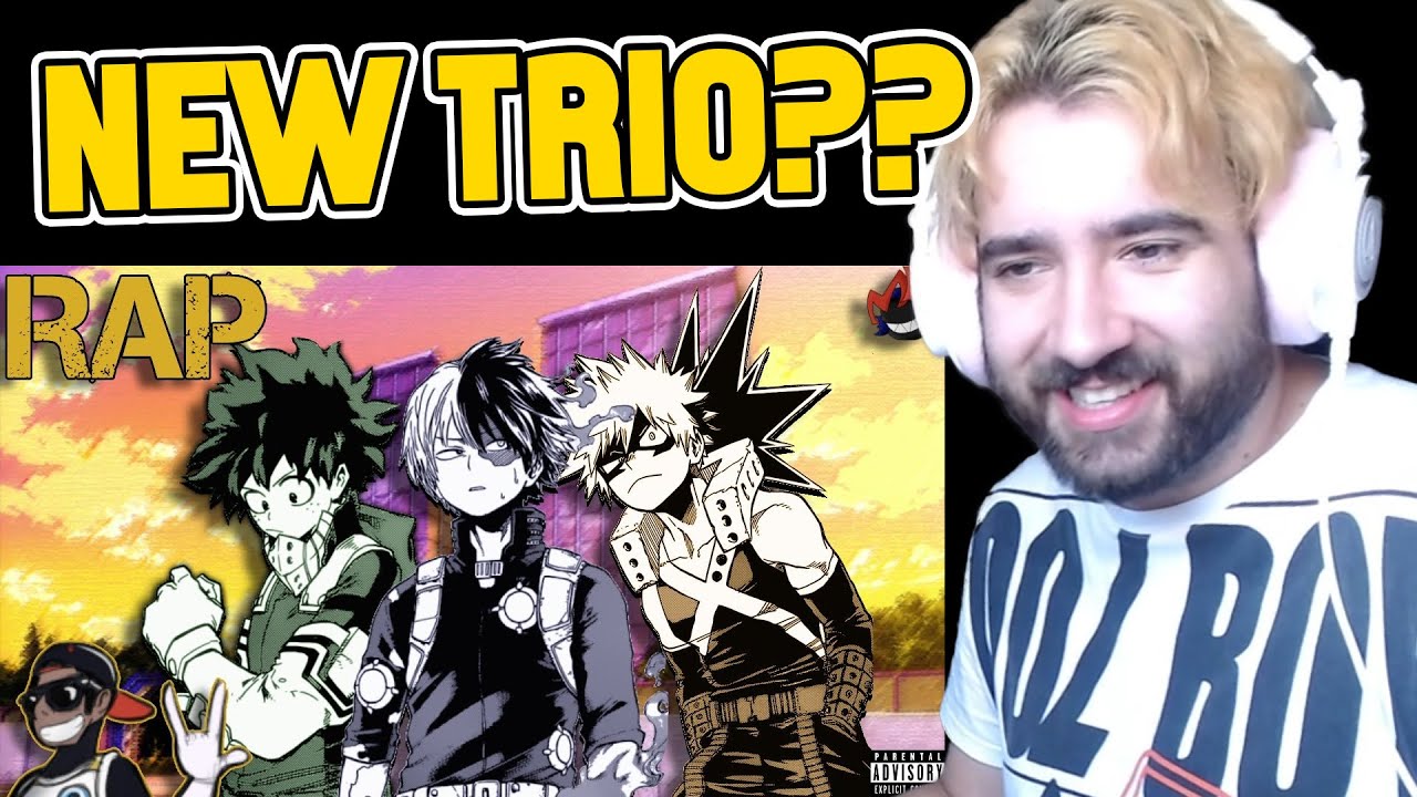 REACTION - Todoroki, Bakugo & Deku Rap | BIG THREE! | Mir Blackwell, Aerial Ace, Breeton Boi & 2MEAN