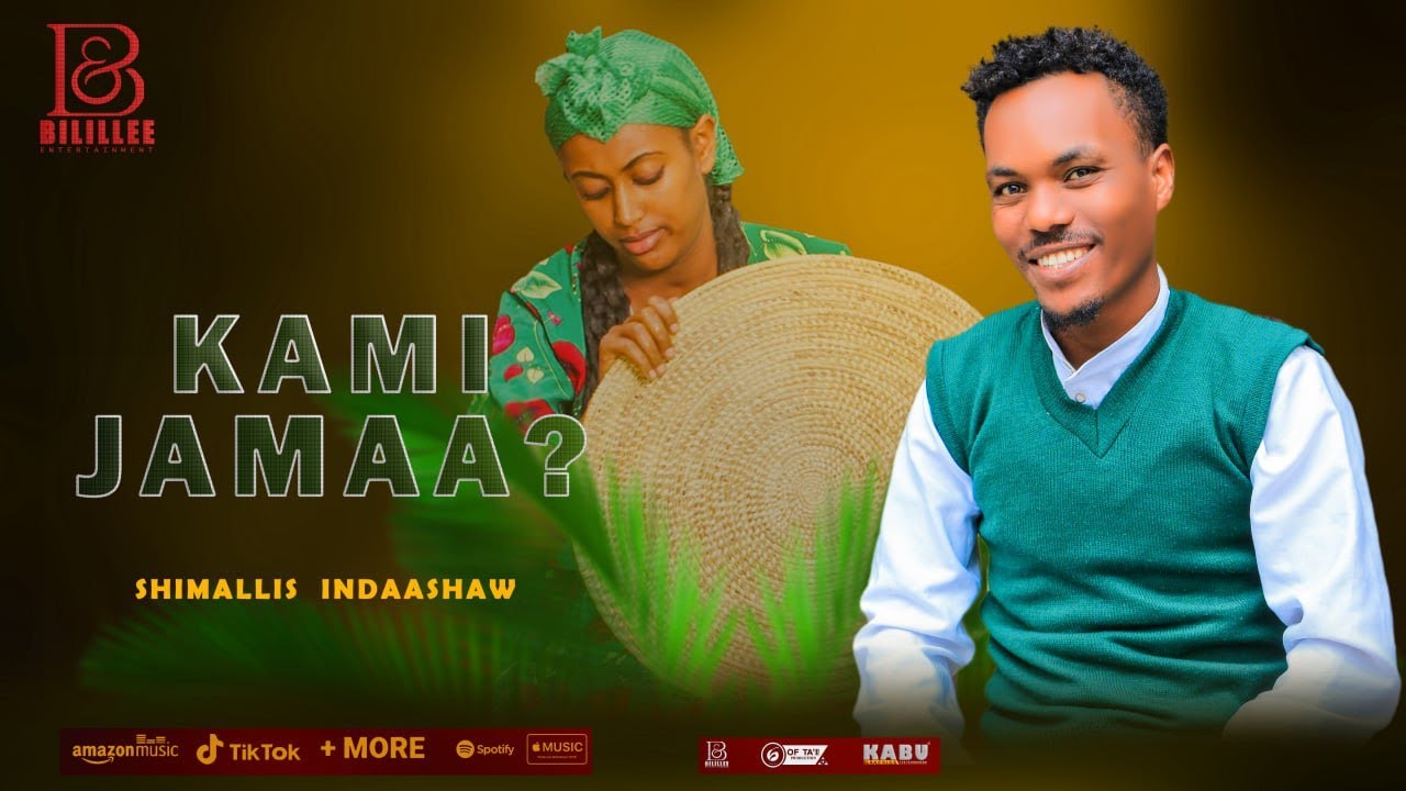 Shimallis Indaashaw Kami Jamaa? New Ethiopian afaan Oromoo Music Video 2025 (Official Video )