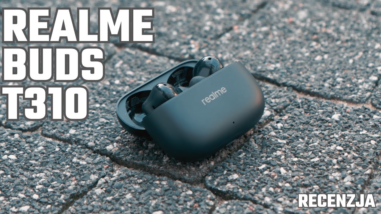 Recenzja realme Buds T310. Słuchawki TWS za 200 zł