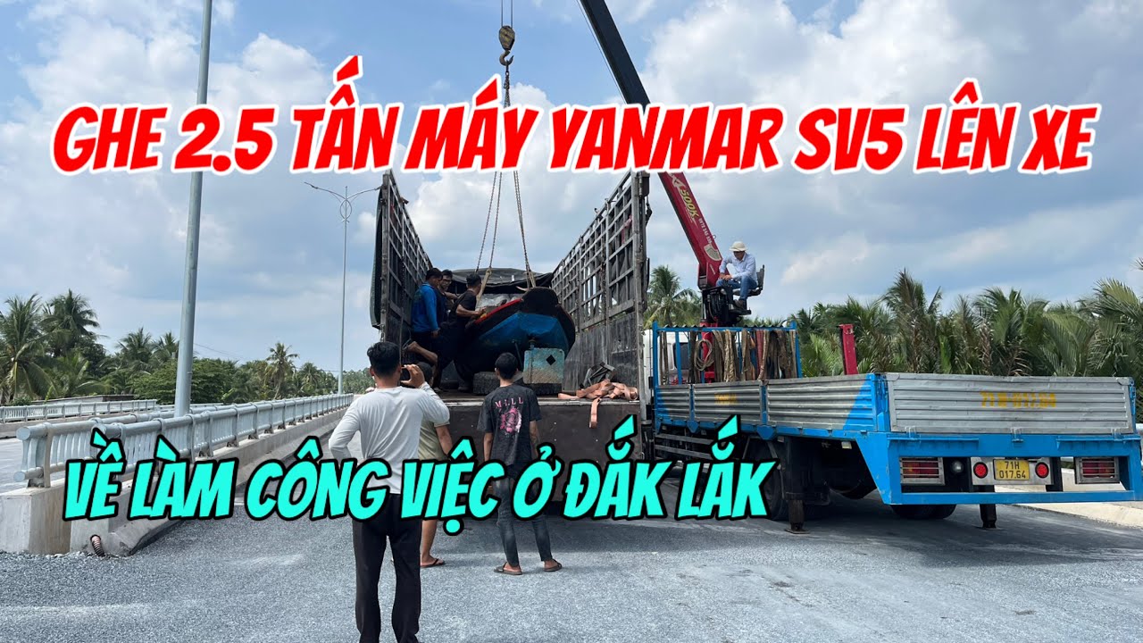 Bán Ghe 2,5 Tấn Máy Yanmar Sv5 Cẩu Vận Chuyển Về ĐắkLắk 0923,5555,97 Tâm| Tâm Vlog