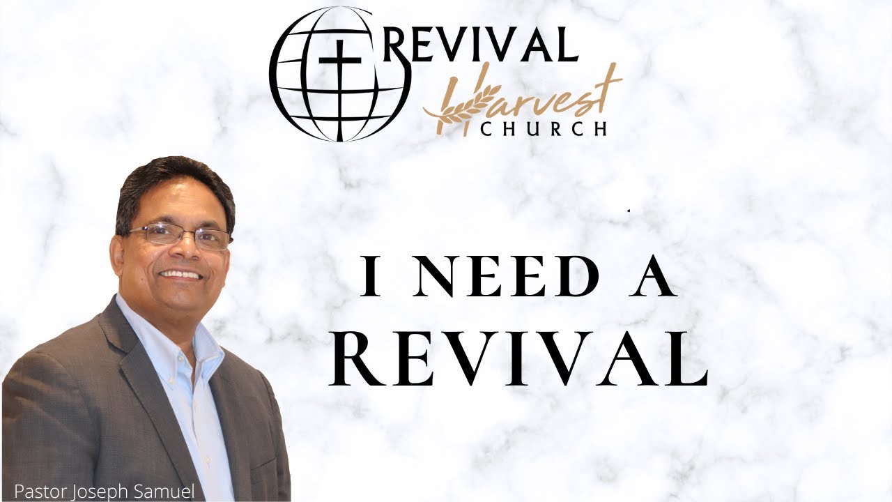 I need a revival | Message by Pastor Joseph Samuel | RHC Sunday Service | 2022-08-14