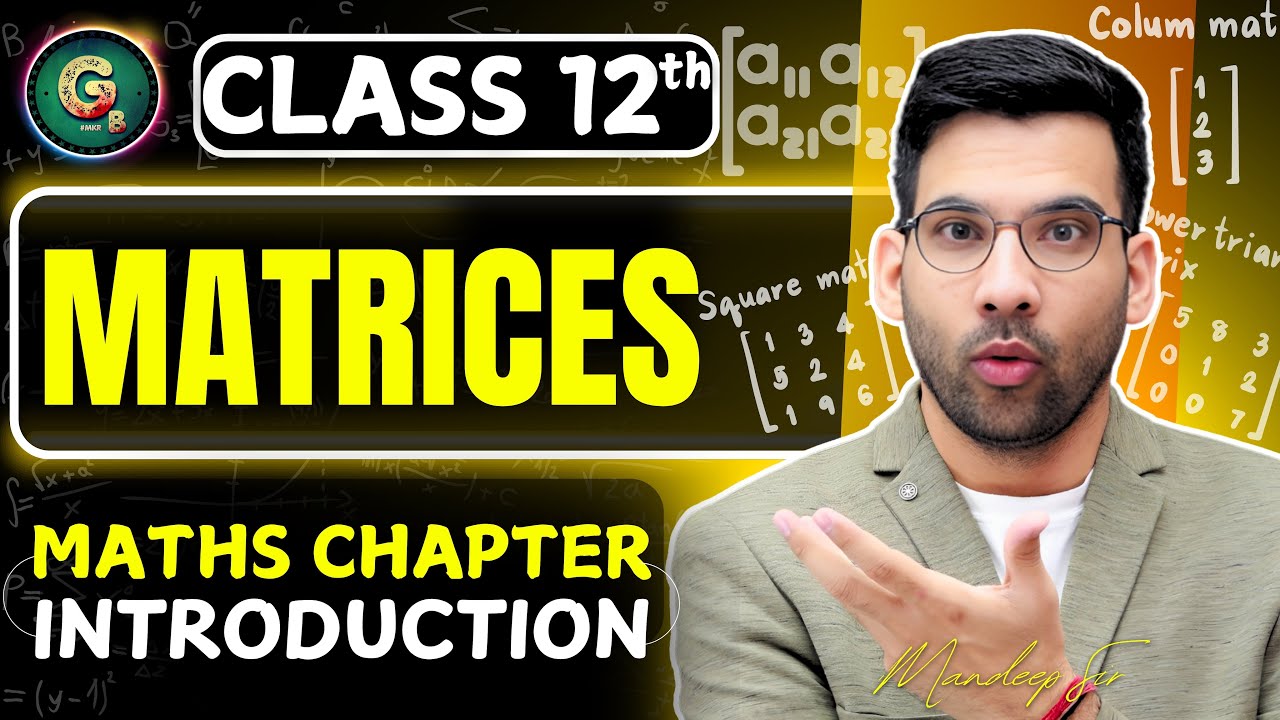 Matrices Class 12 | Maths chapter 3 Introduction | Matrix Oneshot | #class12maths