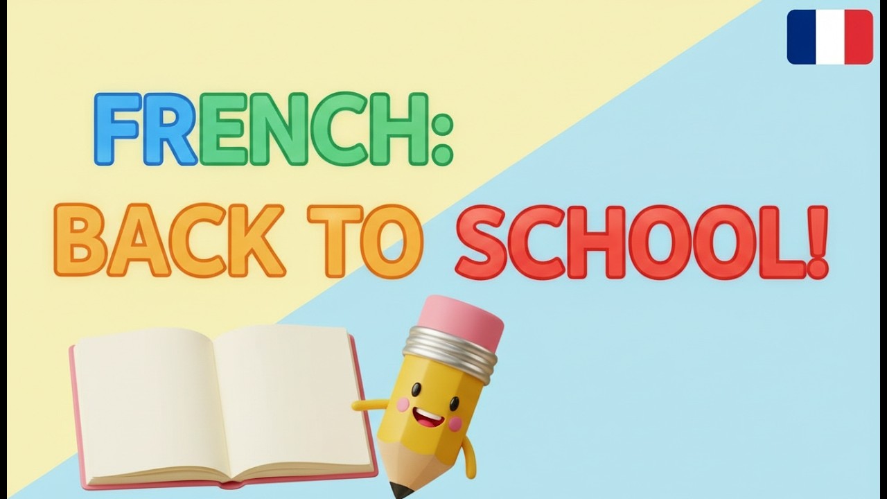 Back to School French Vocabulary