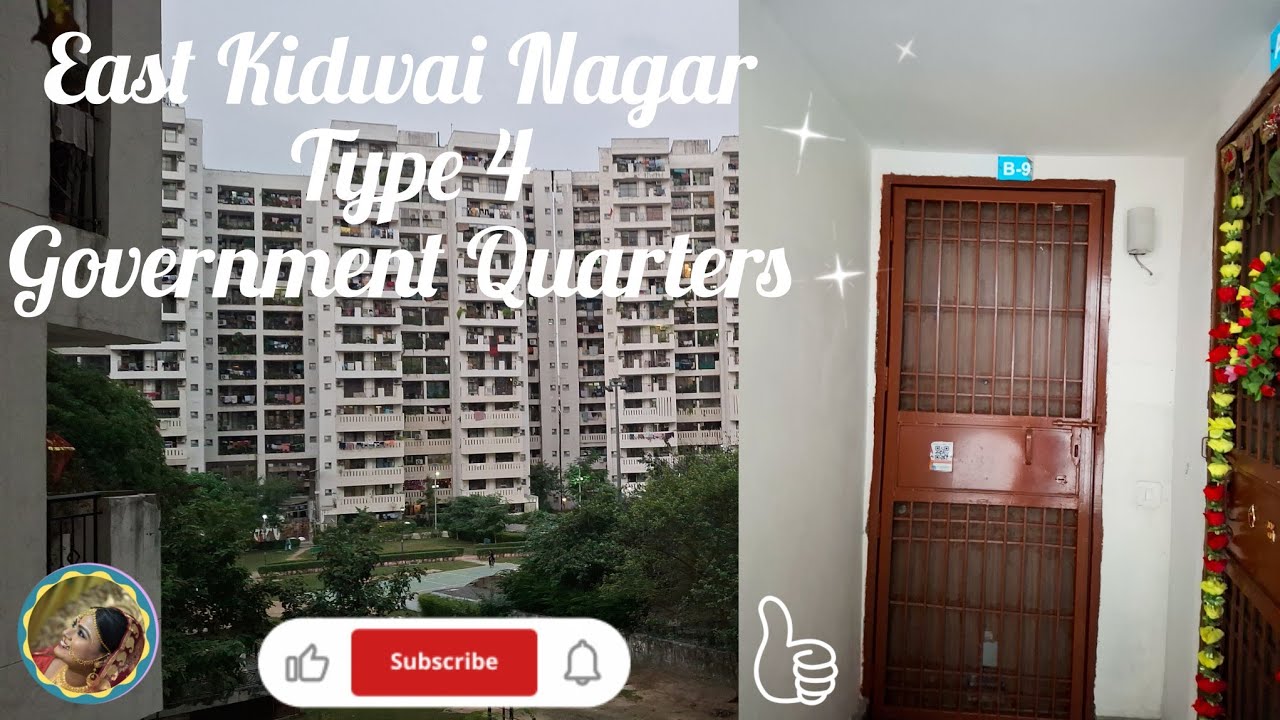 East Kidwai Nagar Type-4 Government Quarters || Delhi Government quarters |Tower 7,B9 || INA Market
