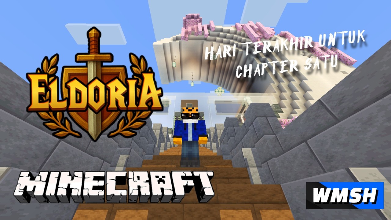 Minecraft malaysia Eldoria EP End berakhirlah untuk chapter satu
