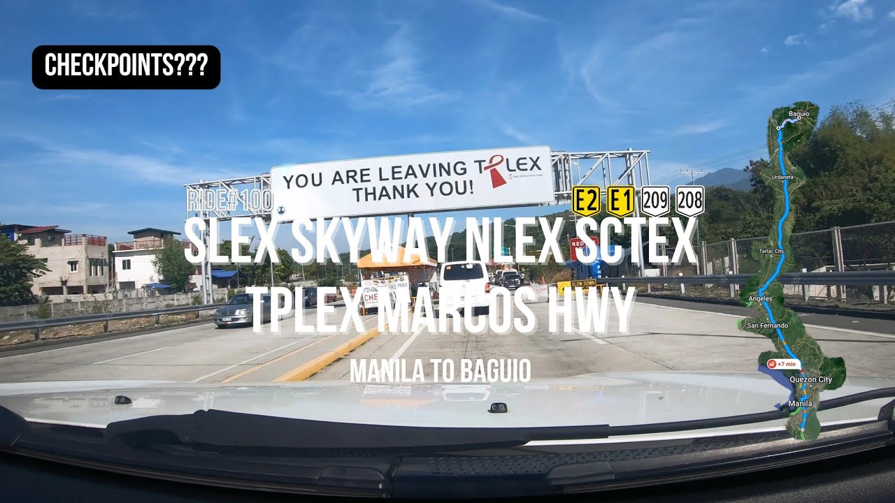 SLEX Skyway NLEX SCTEX TPLEX Marcos Hwy  Manila to Baguio Ride  Philippine Road Trip | Road Trip#100