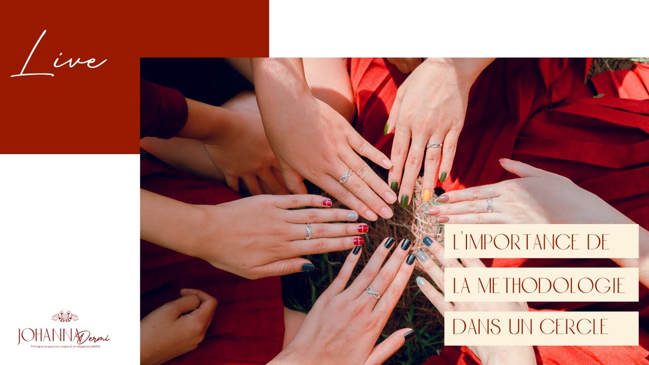 L'importance de la m&eacute;thodologie dans un cercle de femmes