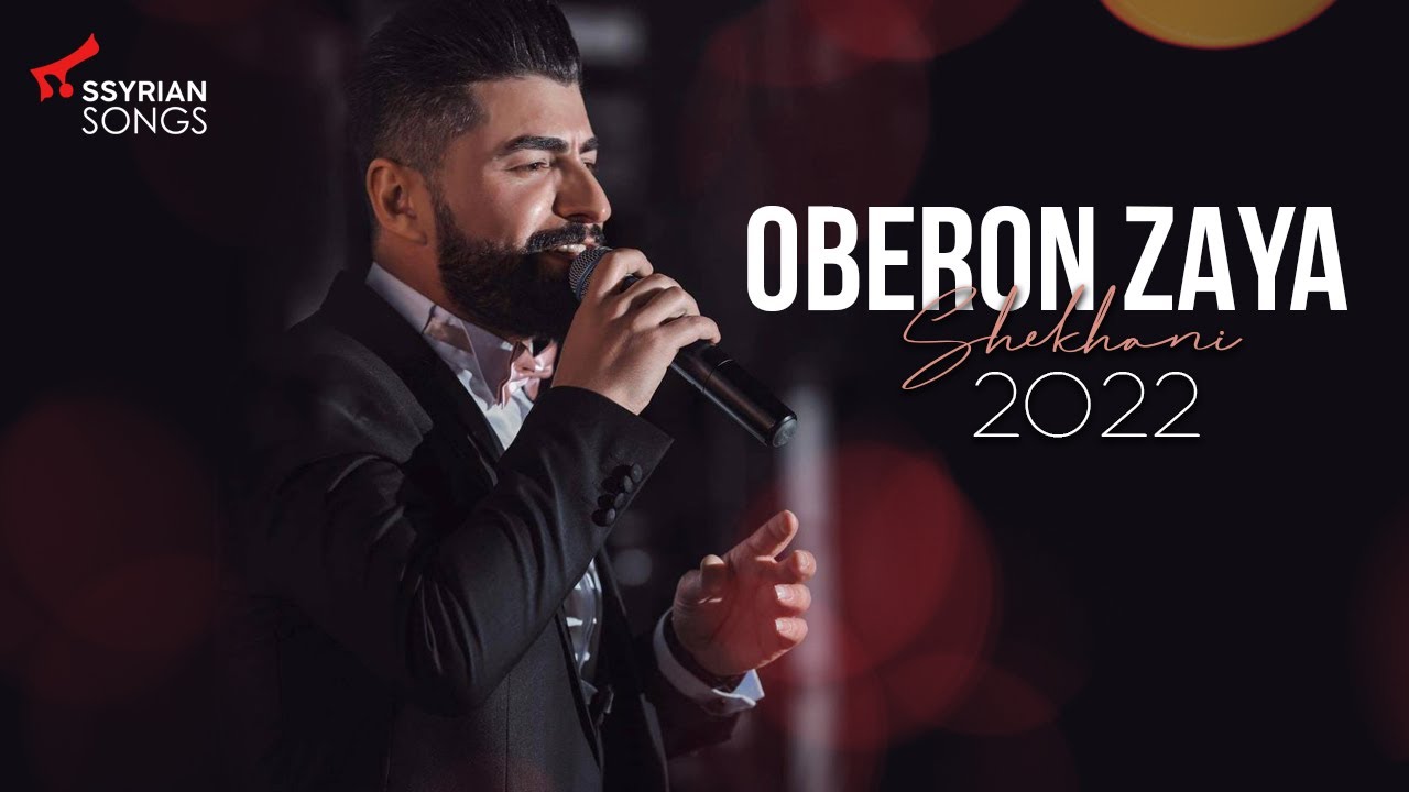 Oberon Zaya - Live 2022 shekhani | Assyrian Song