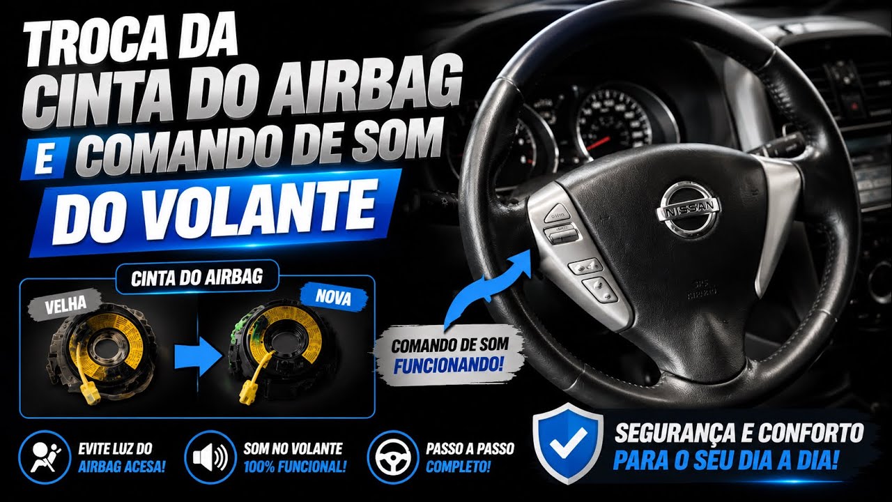 TROCA DA CINTA DO AIRBAG + COMANDO DE SOM || NISSAN VERSA