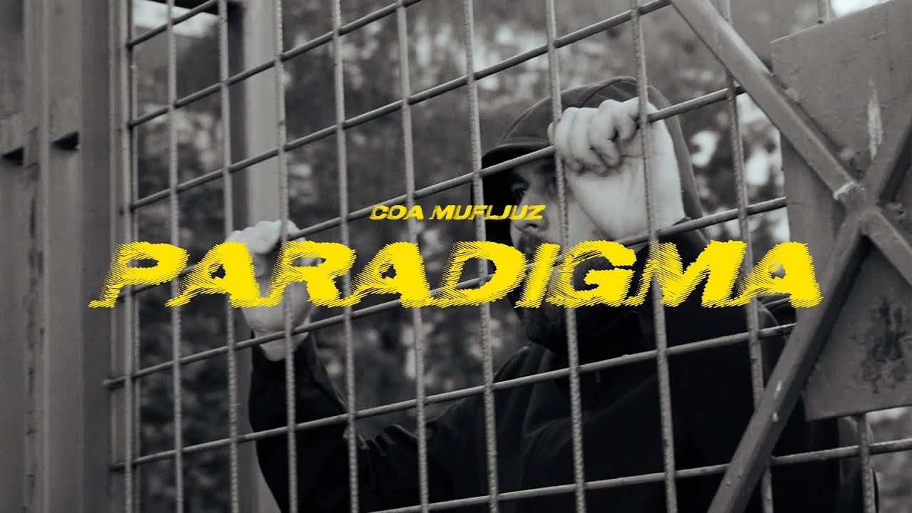 Coa Mufljuz - Paradigma (Official Video)