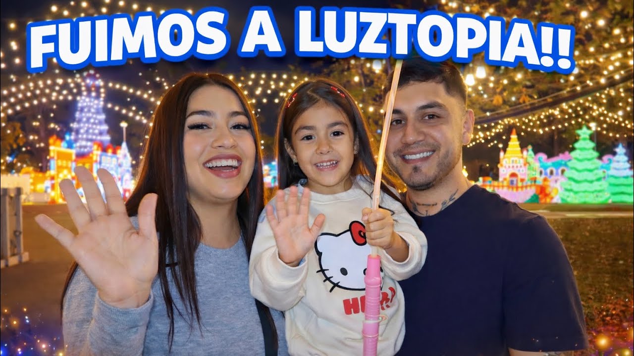Fuimos a Luztopia ✨ ¿Vale la pena?🫣
