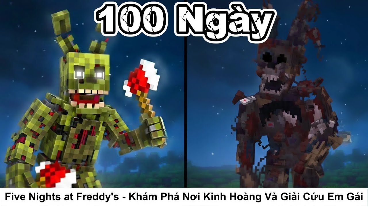Tóm Tắt 100 Ngày || Five Nights at Freddy's - Khám Phá Nơi Kinh Hoàng Và Giải Cứu Em Gái