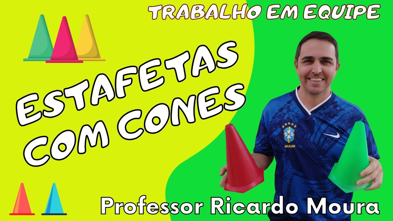 ESTAFETAS COM CONES - Jogos de Cooperação