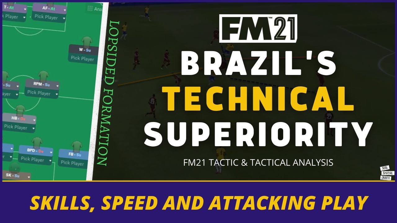 Brazil's Technical Superiority | Amazing Neymar, Skills, Speed AND Attack! | Best FM21 Tactics