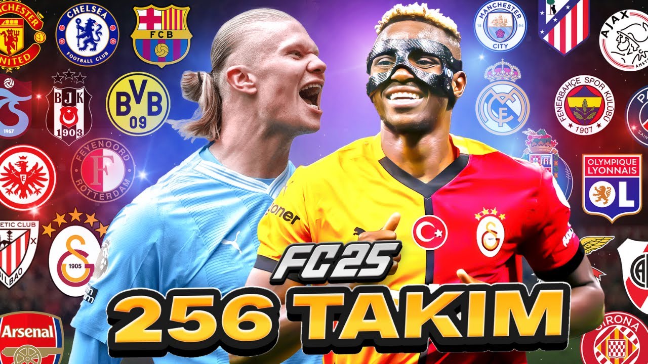 FC25'İN EN BÜYÜK TURNUVASI: 256 TAKIM!