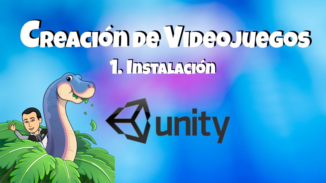 🎮 Curso Básico de Unity 01 Introducción e Instalación