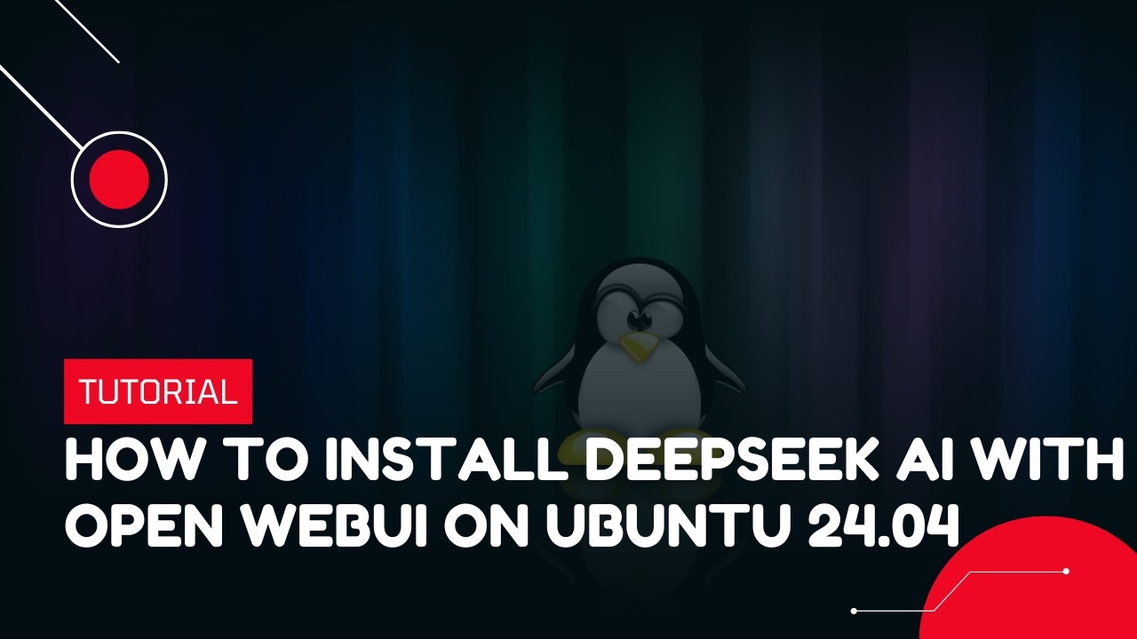 Как установить DeepSeek AI с помощью Open WebUI на Ubuntu 24.04 | Учебное пособие по VPS