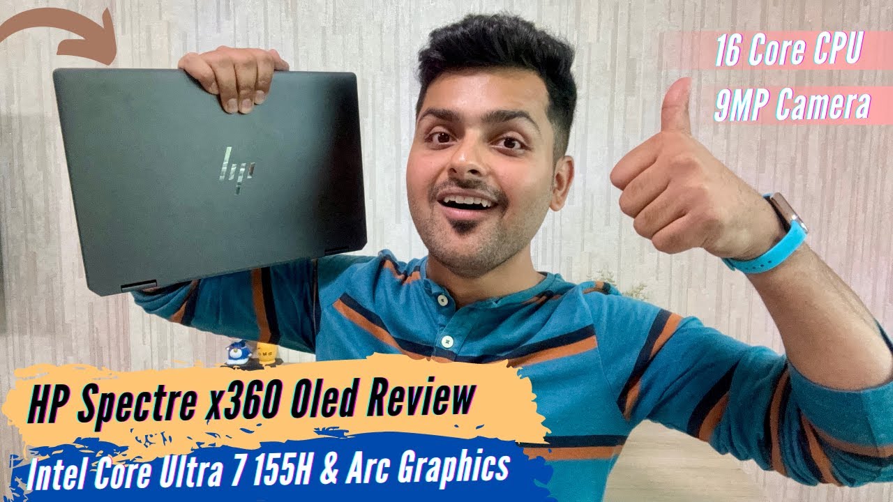 HP Spectre x360 14 2024 with Core Ultra 7 155H & Intel Arc Graphics Unboxing & Review!