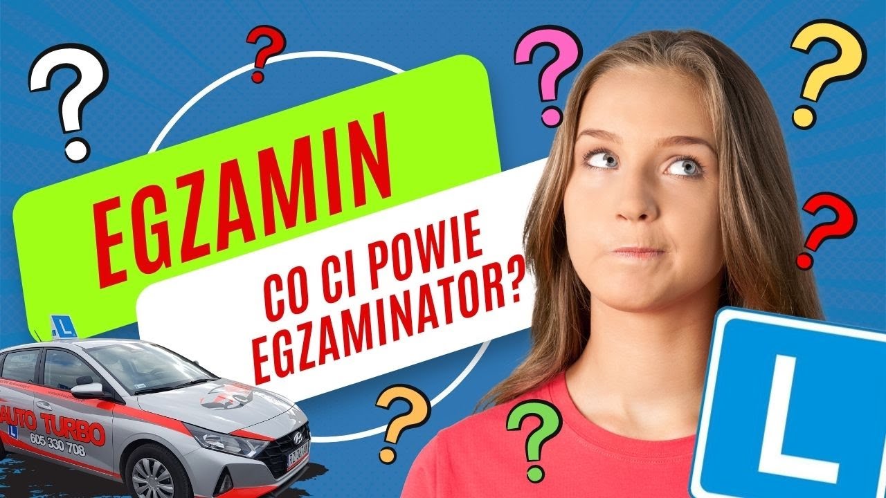 EGZAMIN na PRAWO JAZDY Co Ci powie EGZAMINATOR?