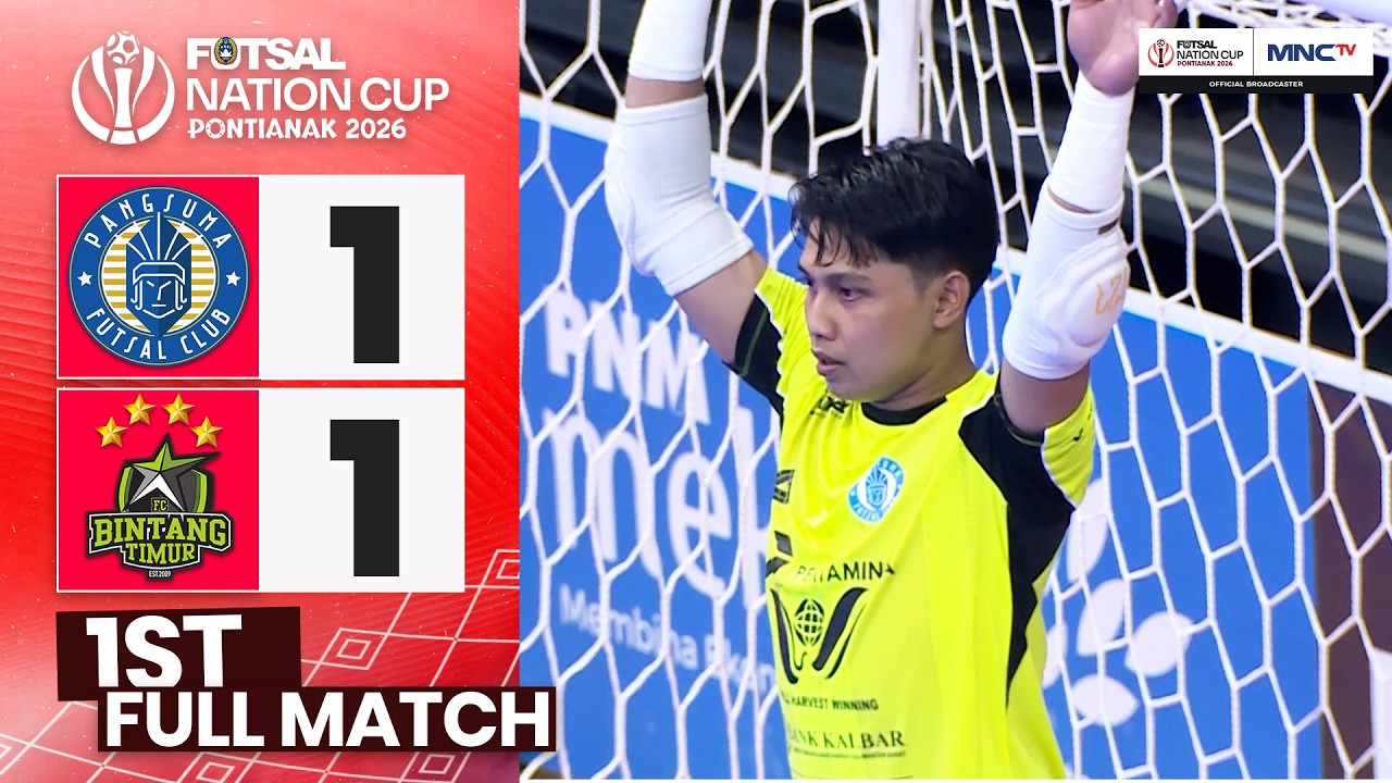 1ND FULL MATCH! BINTANG TIMUR SURABAYA (1) Vs (1) PANGSUMA FC | FUTSAL NATION CUP INDONESIA 2026