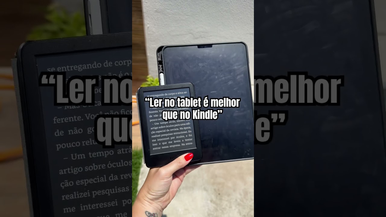 Ler no Tablet ou no Kindle? #kindle #ereader #ebook #leitordigital