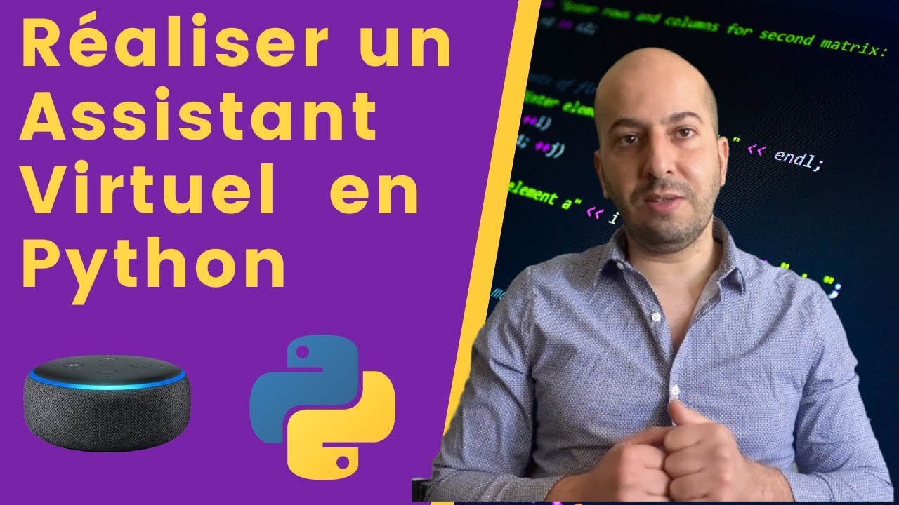 Réaliser un Assistant Virtuel en Python