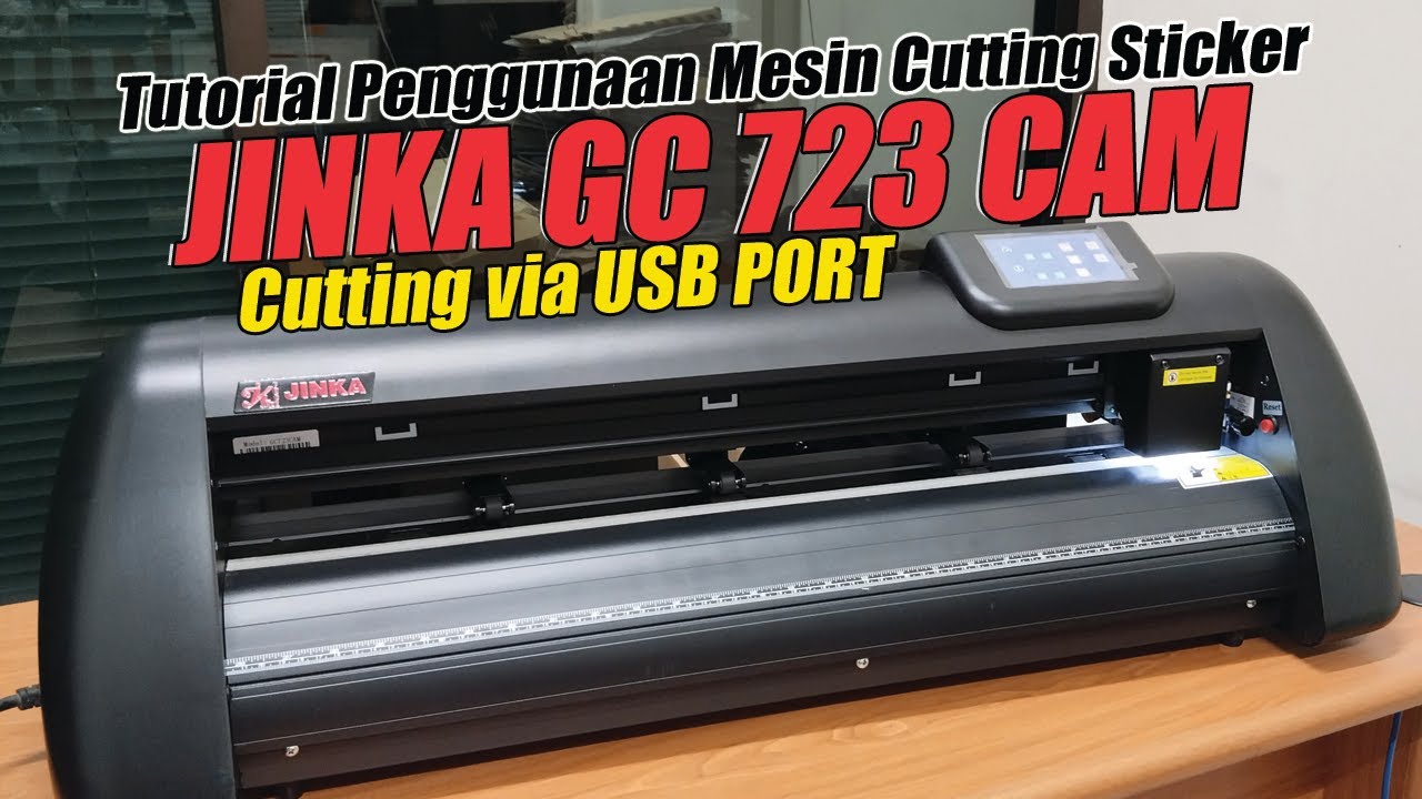 Tutorial Penggunaan Mesin Cuttting Sticker Jinka GC 723 CAM (Cutting via USB Port) - SUN Indonesia