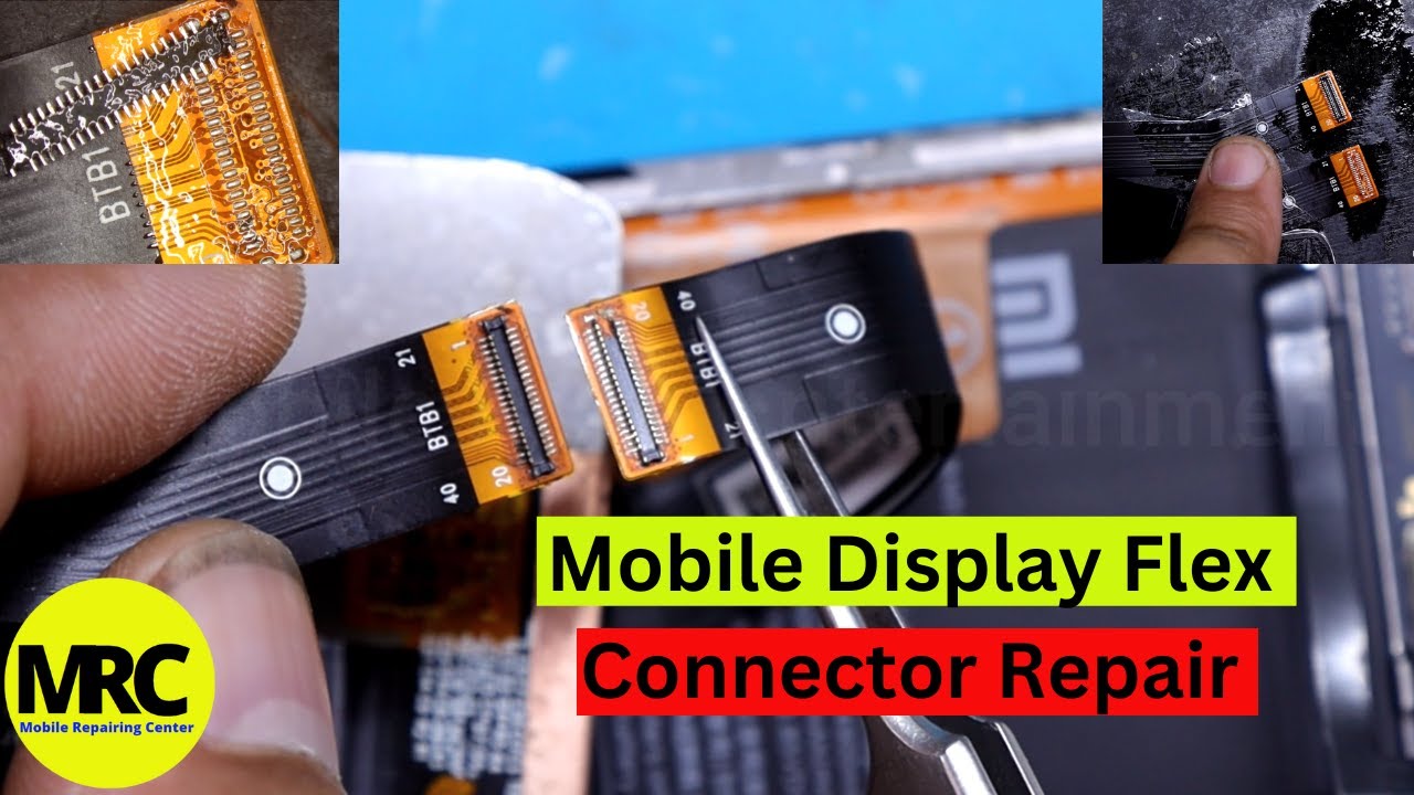 Mobile Display Flex Connector Repair | Mobile Display Repair | Mobile Display Flex Repair