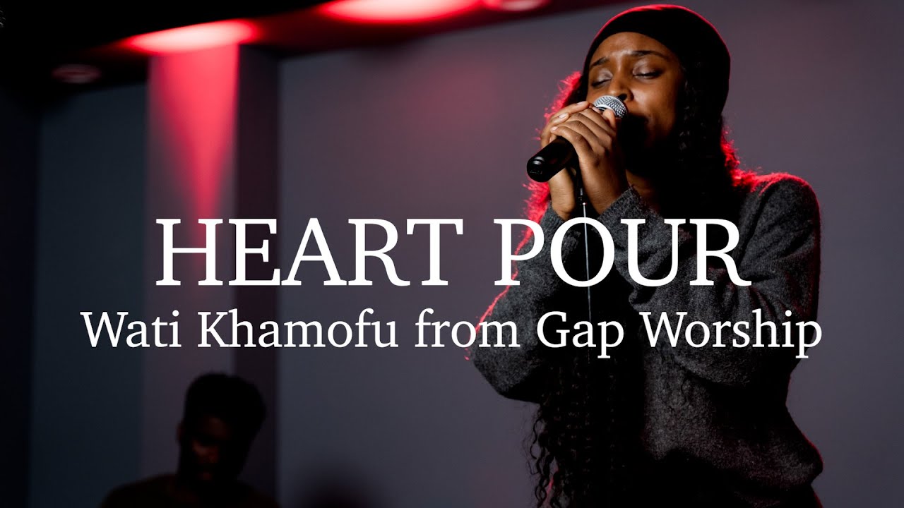 Wa’ti Khamofu - I Love You Lord (Spontaneous Praise & Worship) | Heart Pour Ep 2