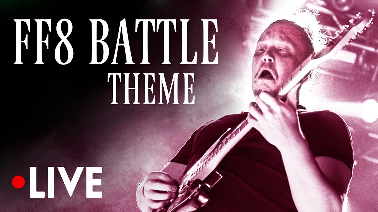 FINAL FANTASY VIII OST: Battle Theme LIVE | Music from FF8/FFVIII Soundtrack [ファイナルファンタジー8バトルテーマライブ]