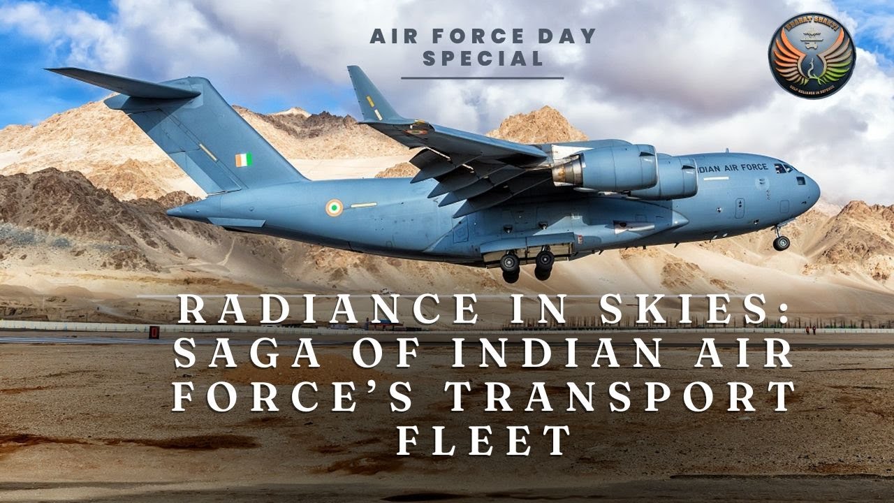 Radiance in Skies: Saga of Indian Air Force&rsquo;s Transport Fleet