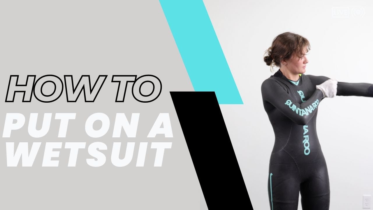 How To: Put on a Triathlon Wetsuit