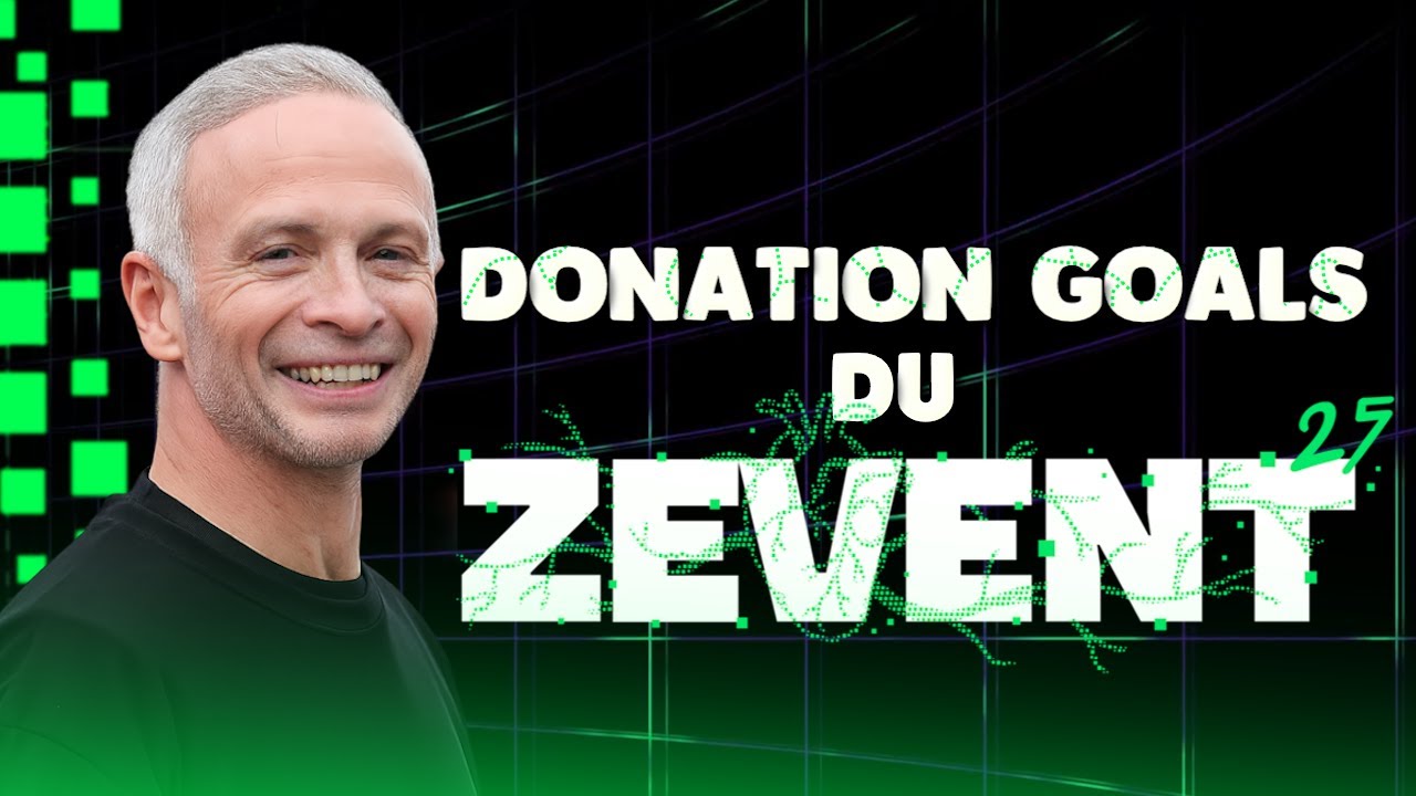 Mes donation goals du ZEVENT 2025 - 28/08/2025 - Samuel Etienne